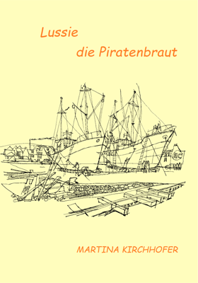 Lussie die Piratenbraut